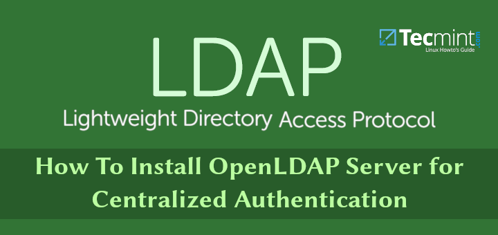 Install OpenLdap for Centralized Authentication