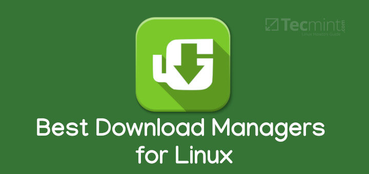 Download Managers for Linux