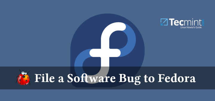 File a Software Bug to Fedora