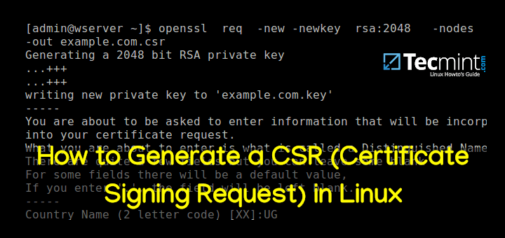 Generate a CSR (Certificate Signing Request) in Linux