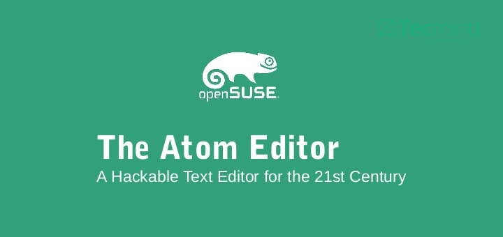 Install Atom Text Editor in OpenSuse