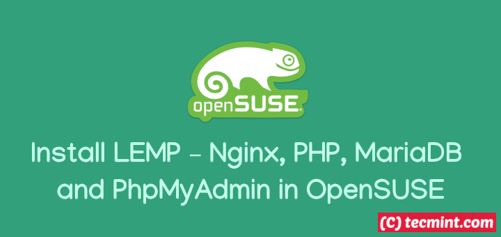 Install LEMP Nginx MariaDB PHP in OpenSuse