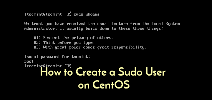 Create a Sudo User on CentOS