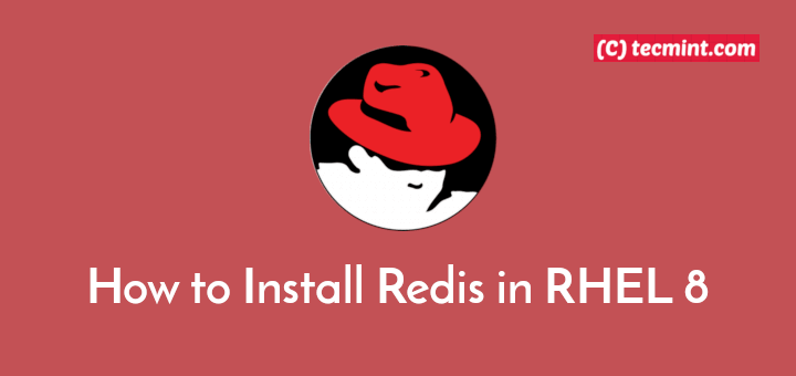 Install Redis on RHEL 8