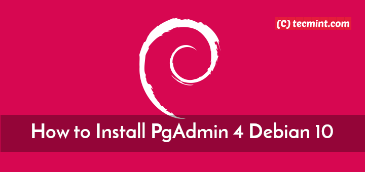 Install PgAdmin 4 Debian 10