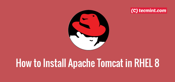 Install Apache Tomcat in RHEL 8