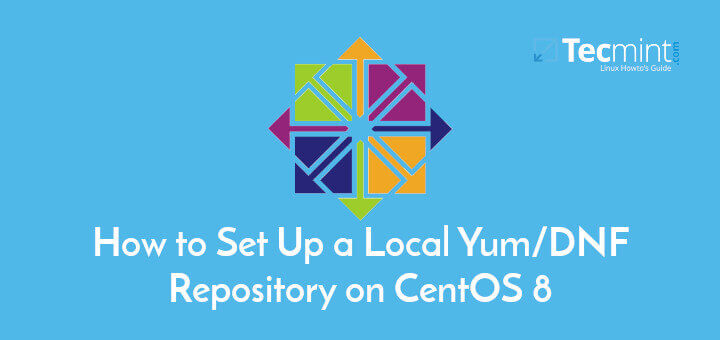 Create Local Yum Repo on CentOS 8