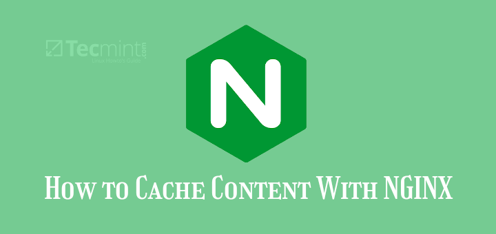 Cache Content With NGINX