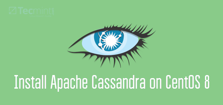 Install Apache Cassandra in CentOS 8