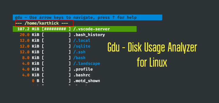 Gdu - Disk Usage Analyzer for Linux