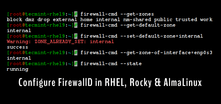 Configure FirewallD in RHEL, Rocky & AlmaLinux