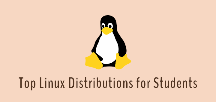 Linux Distributions for Students