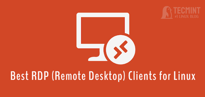 Best Linux RDP Remote Desktop Clients