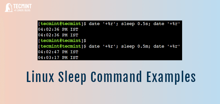 Linux Sleep Command Examples