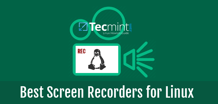 Best Screen Recorders for Linux