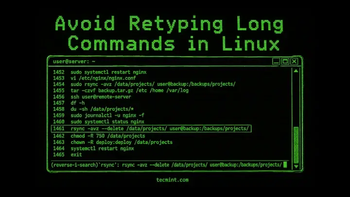Avoid Retyping Long Commands in Linux